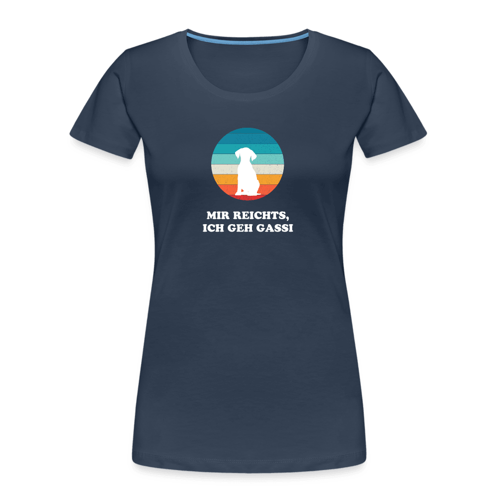 "Mir reichts, Ich geh Gassi!" | Frauen Bio T-Shirt - Navy
