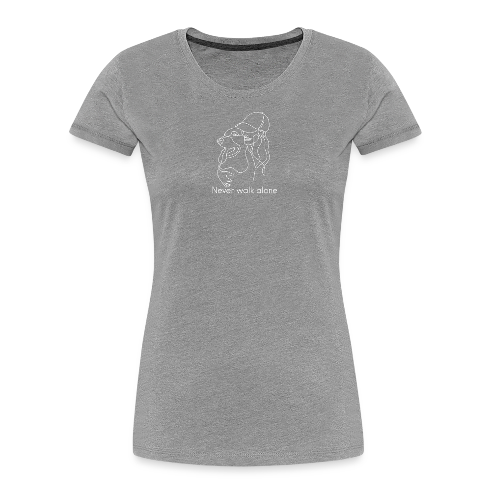 "Never walk alone!" | Frauen Bio T-Shirt - Grau meliert