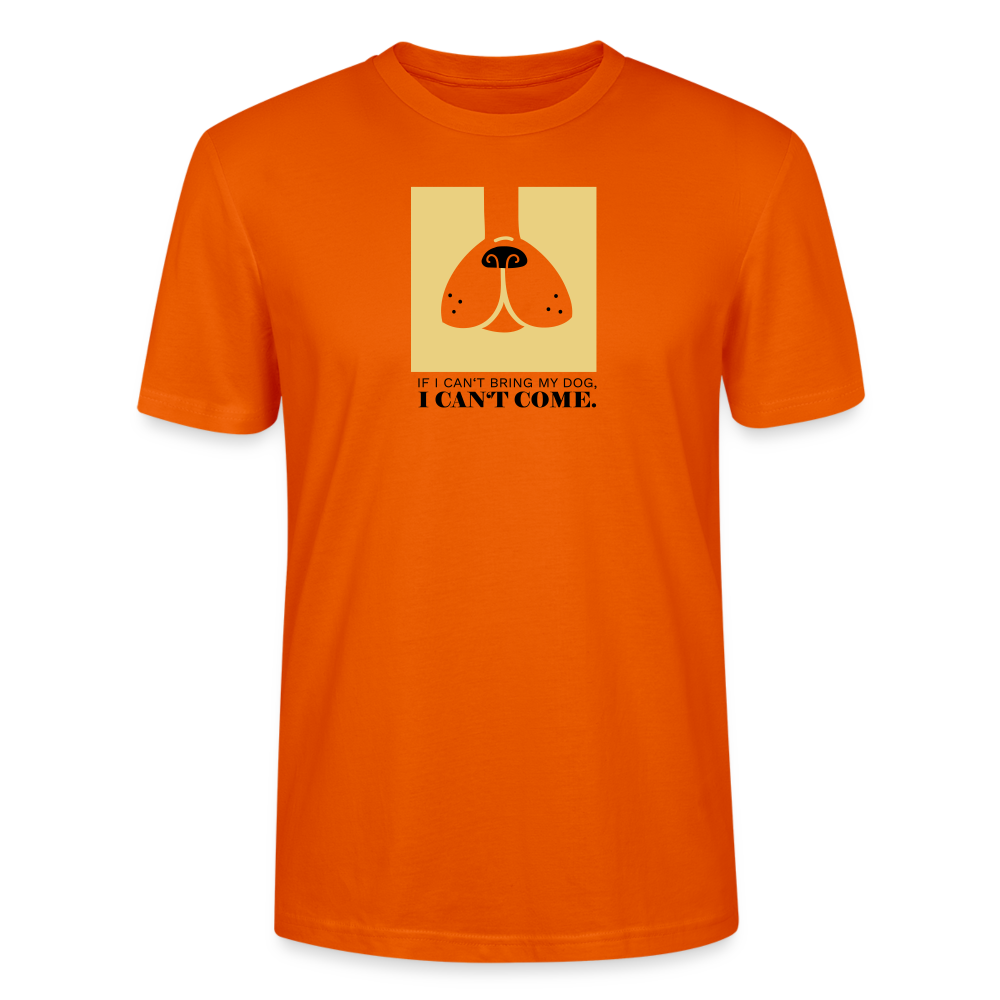 "If I can't bring my dog, I can't come" | Männer Bio-T-Shirt - Tieforange