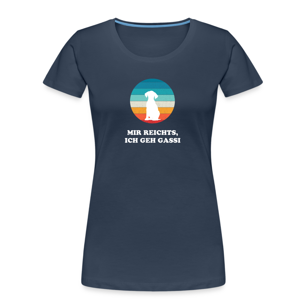 "Mir reichts, Ich geh Gassi!" | Frauen Bio T-Shirt - Navy