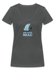 "Mir doch Miau" | Frauen Bio-T-Shirt mit V-Ausschnitt - Anthrazit
