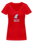 "Mir doch Miau" | Frauen Bio-T-Shirt mit V-Ausschnitt - Rot