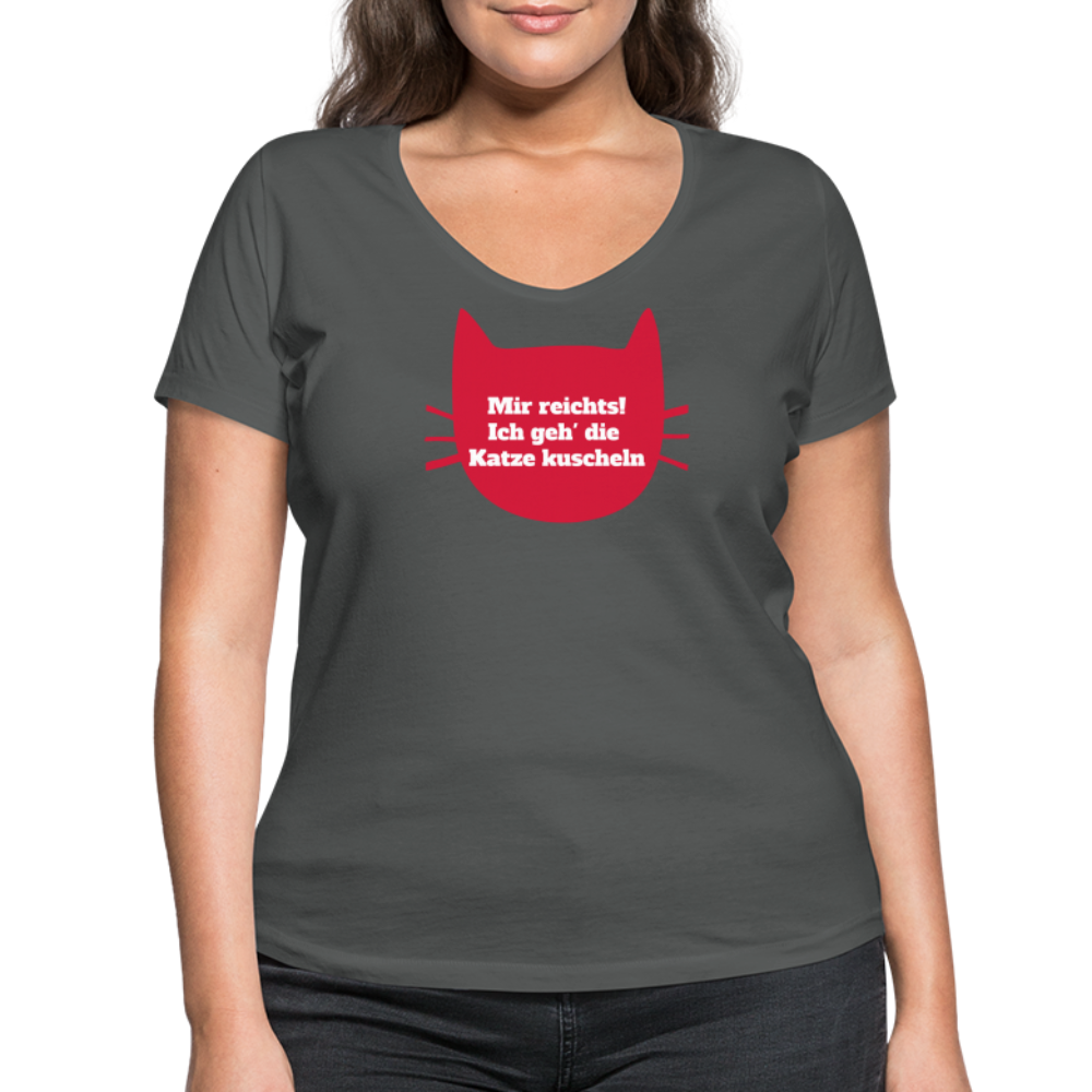 "Mir reichts! Ich geh die Katze kuscheln" | Frauen Bio-T-Shirt mit V-Ausschnitt - Anthrazit