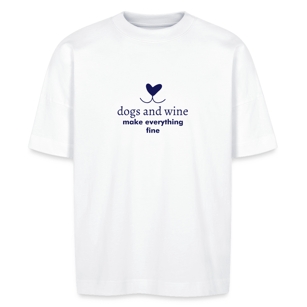 "Dogs & Wine" | Unisex Oversize Bio T-Shirt - weiß