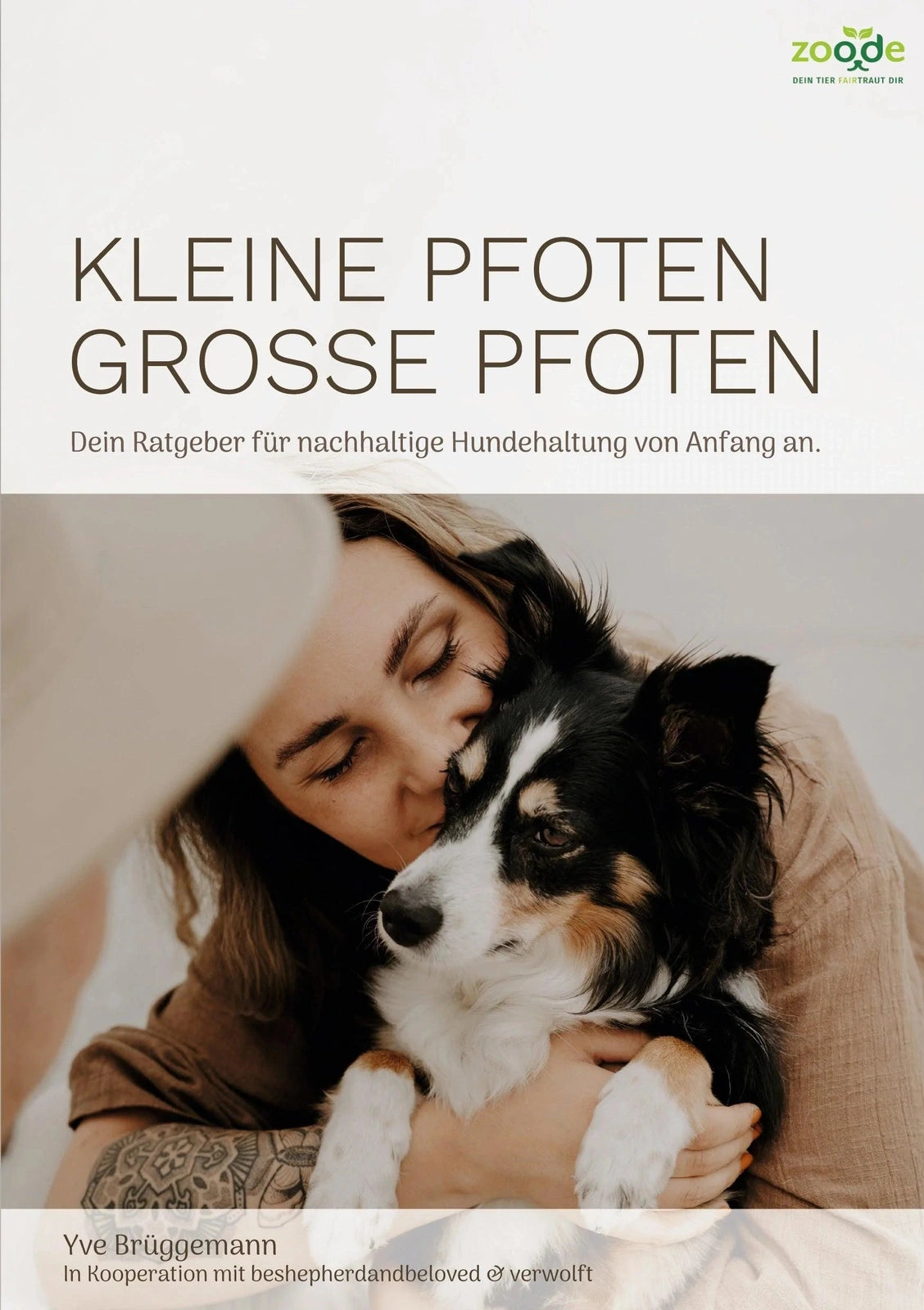Artikel mit dem Namen Kleine Pfoten, Große Pfoten - Hunderatgeber (Taschenbuch) im Shop von zoo.de , dem Onlineshop für nachhaltiges Hundefutter und Katzenfutter.